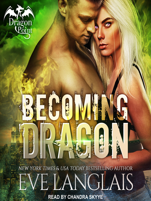 Title details for Becoming Dragon by Eve Langlais - Wait list